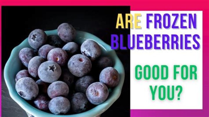Are frozen blueberries just as good as fresh blueberries?