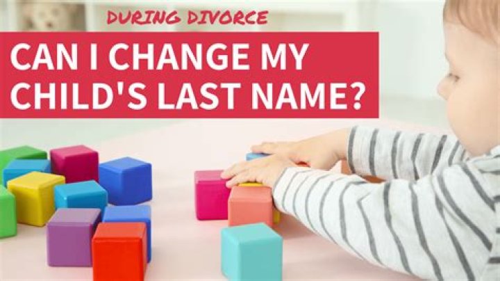 Can a father change a child's last name without mother's consent?