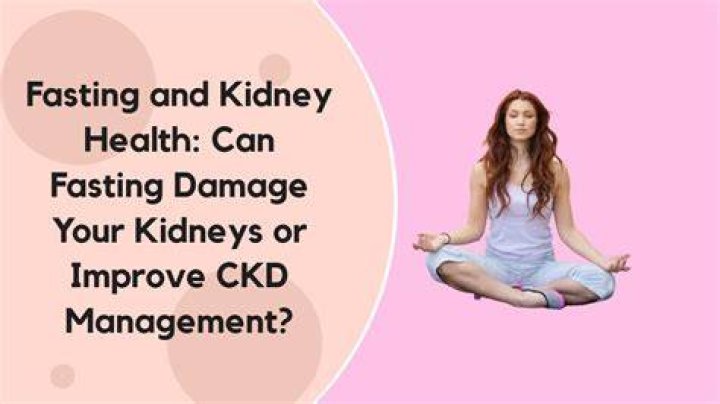 Can fasting damage your kidneys?