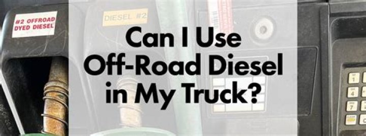 Can I use off road diesel?