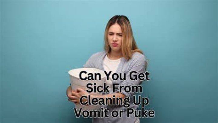 Can you get sick from cleaning up vomit?