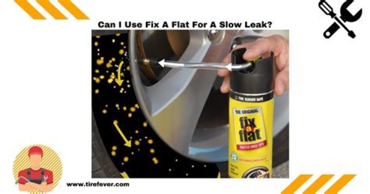 Can you use fix a flat for a slow leak?