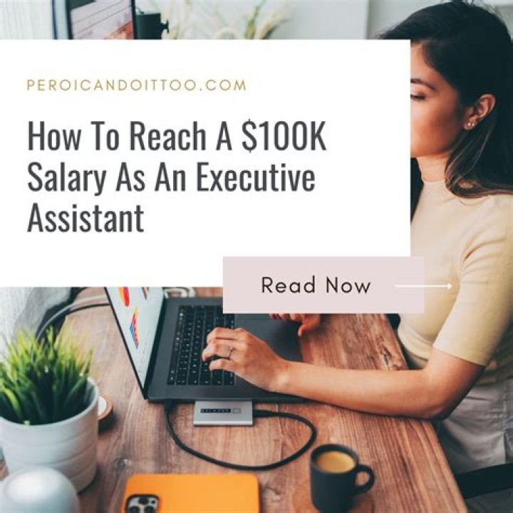Do executive assistants get paid well?