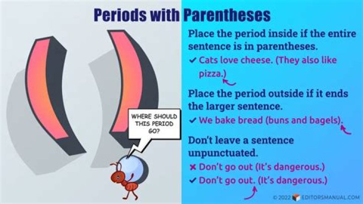 Do periods and commas go inside parentheses?