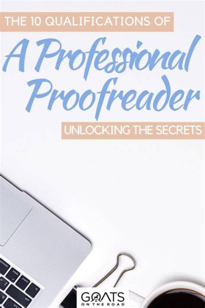 Do you need qualifications to be a proofreader?
