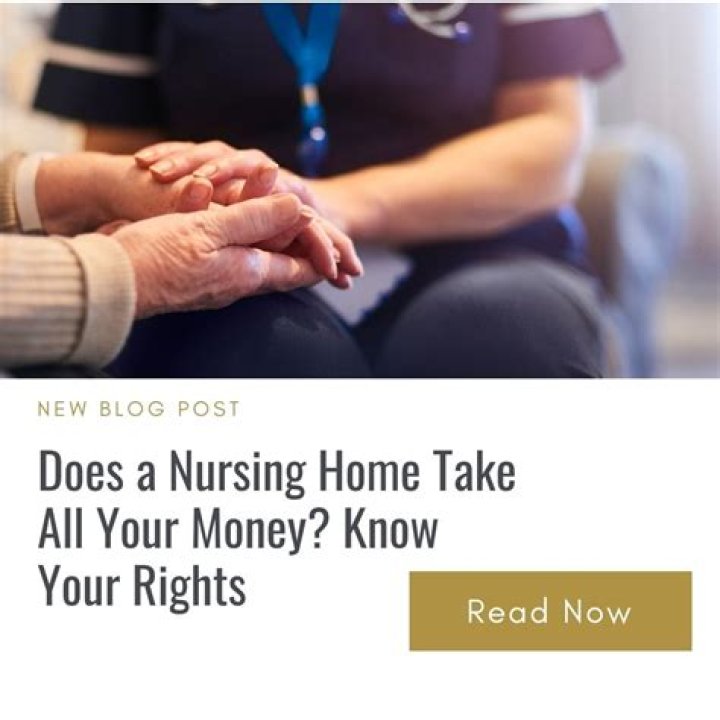 Does a nursing home take all your money?