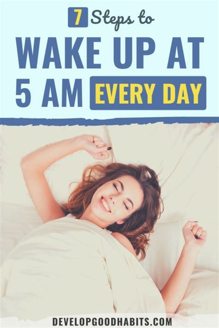 How can I wake up at 5am everyday?
