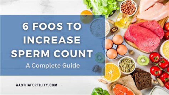 How can you increase sperm count fast?