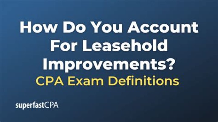 How do I account for leasehold improvements?