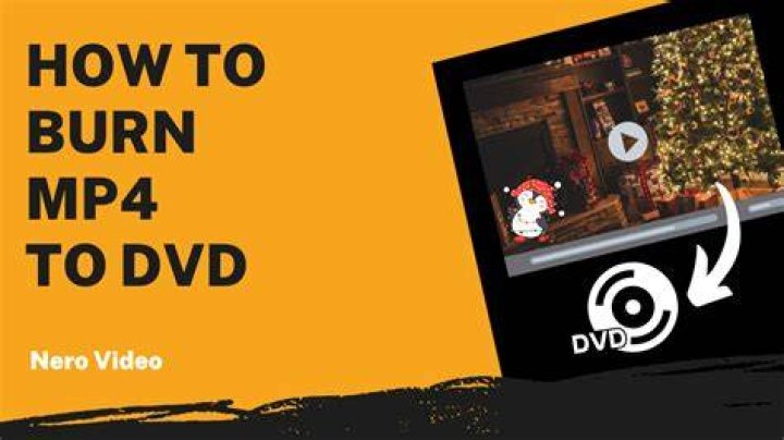 How do I convert mp4 to DVD using Nero?