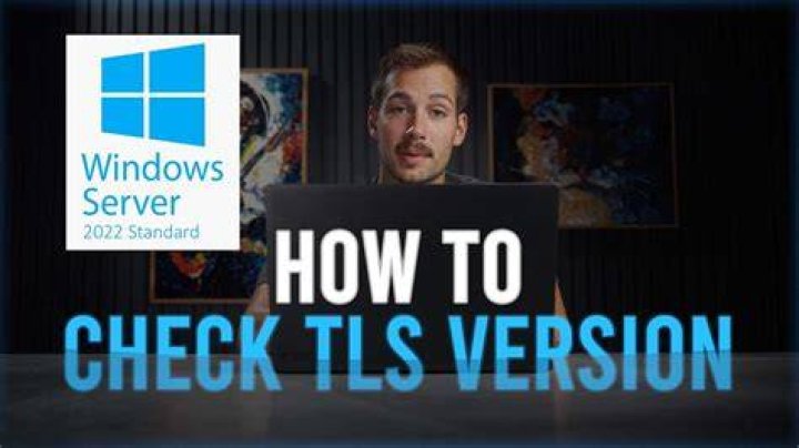 How do I find my TLS version?