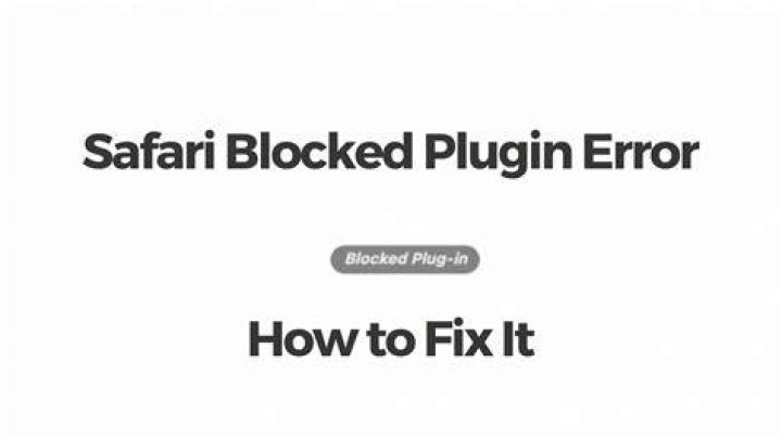 How do I fix blocked plug in on safari?