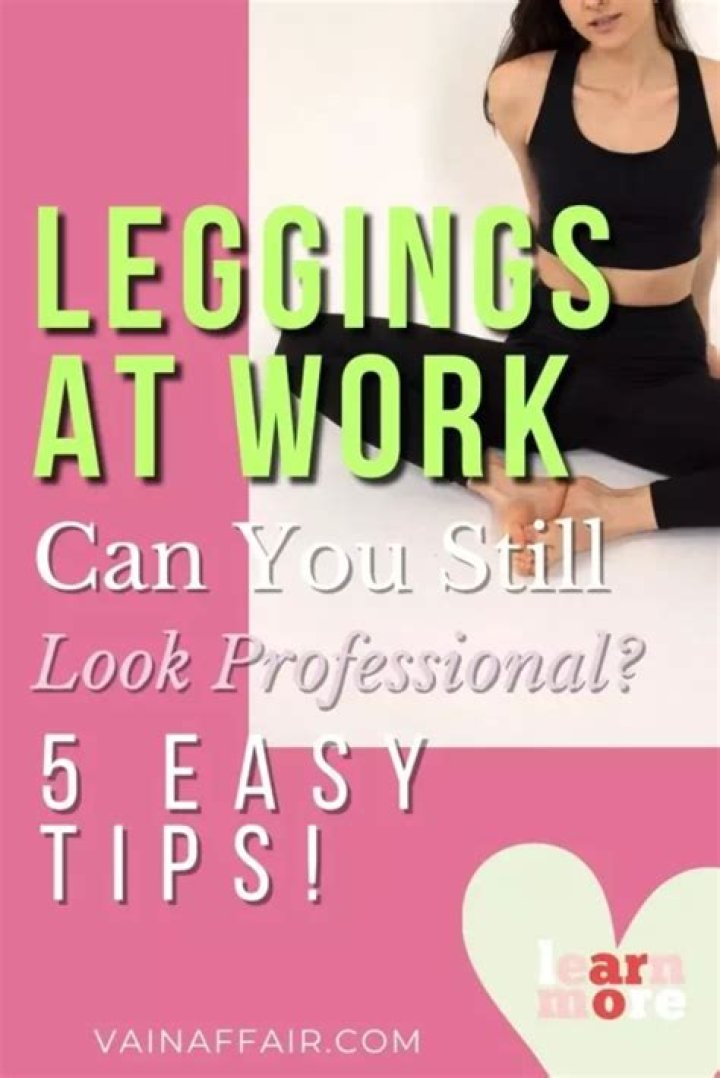 How do I get away with leggings at work?