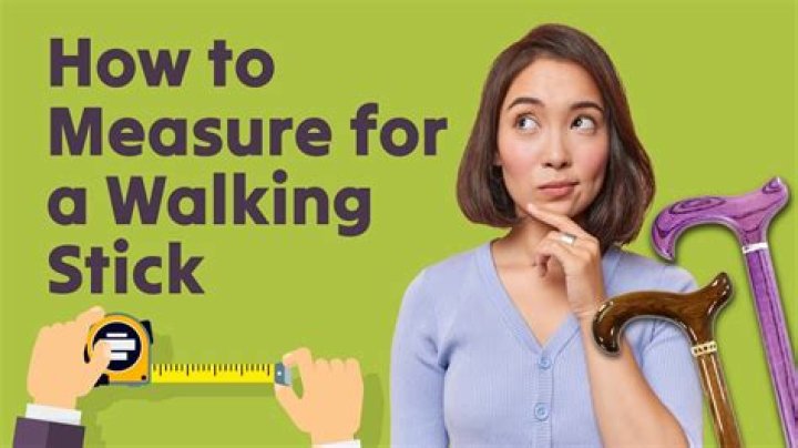 How do I measure myself for a walking stick?