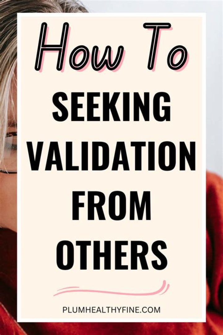 How do I stop seeking validation?
