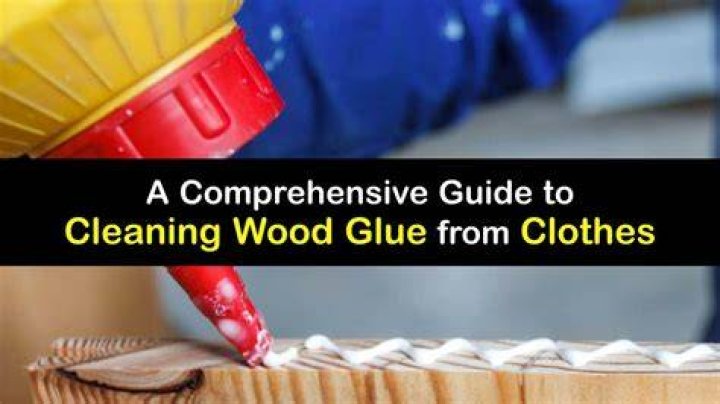 How do you get dried wood glue out of clothes?