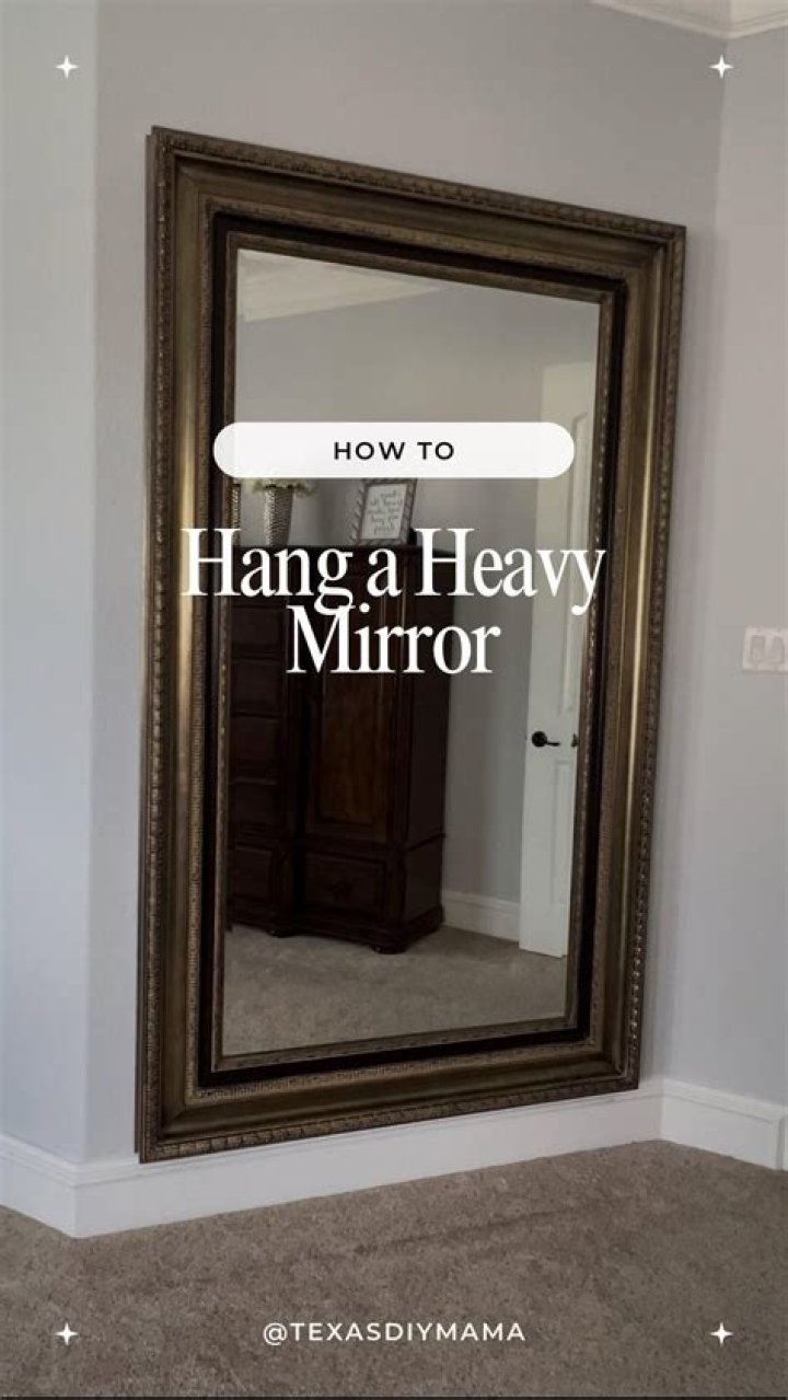 How do you hang a heavy glass mirror?