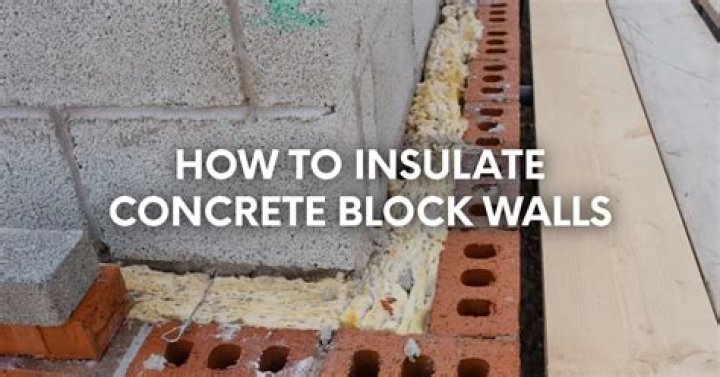 How do you insulate a block house?