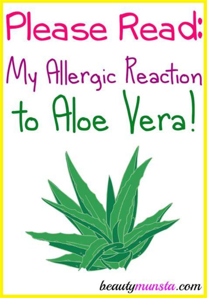 How do you know if you are allergic to aloe vera?