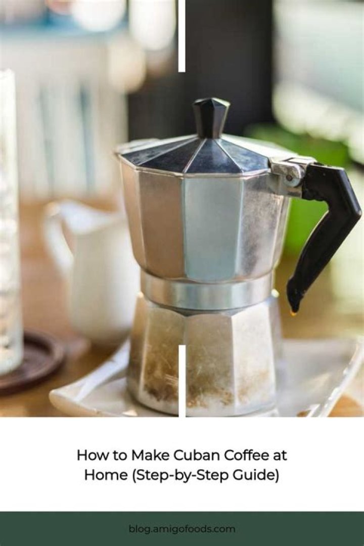 How do you make Cuban coffee at home?