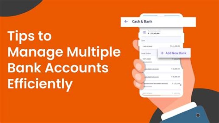 How do you manage bank accounts?
