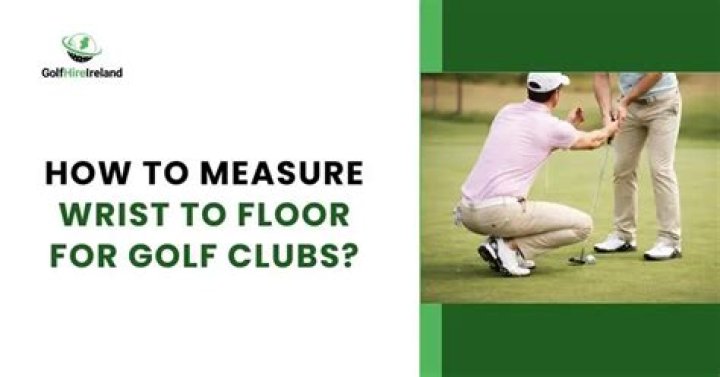 How do you measure wrist to floor?