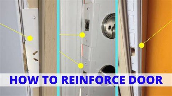 How do you reinforce a door lock?