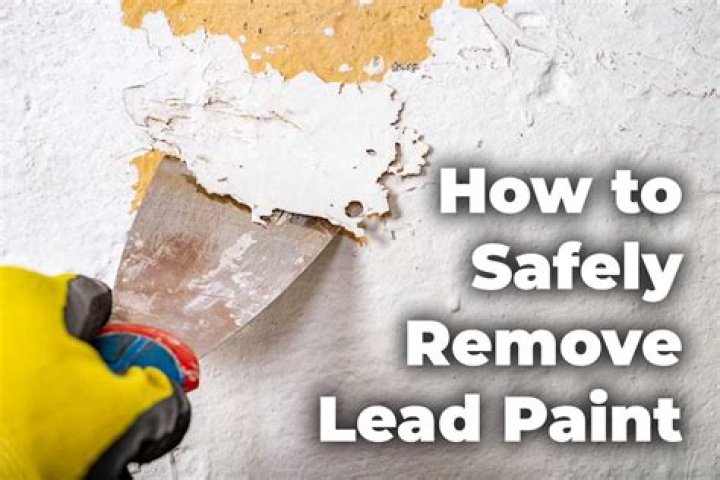 How do you remove lead based paint?