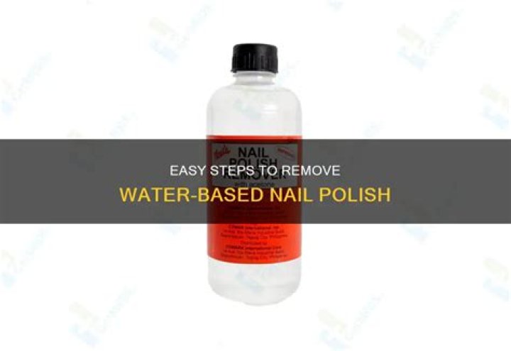 How do you remove water based nail polish?