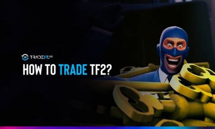 How do you trade with someone on tf2?