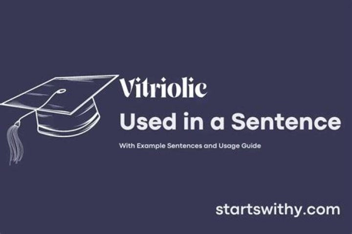 How do you use vitriolic in a sentence?