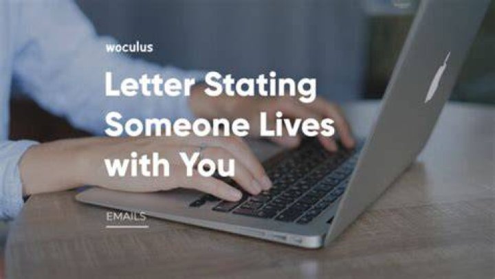 How do you write a letter stating someone lives with you?