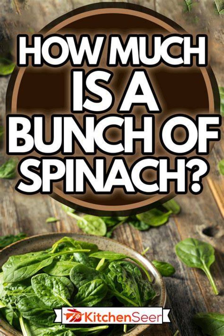 How much is a bunch of fresh spinach?