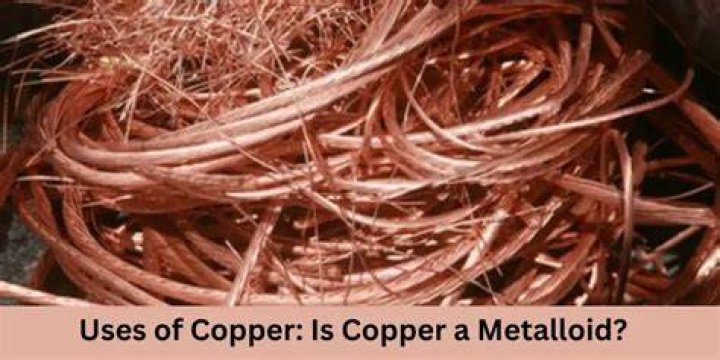 Is copper a metalloid?