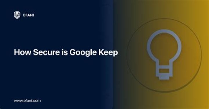 Is Google keep secure?