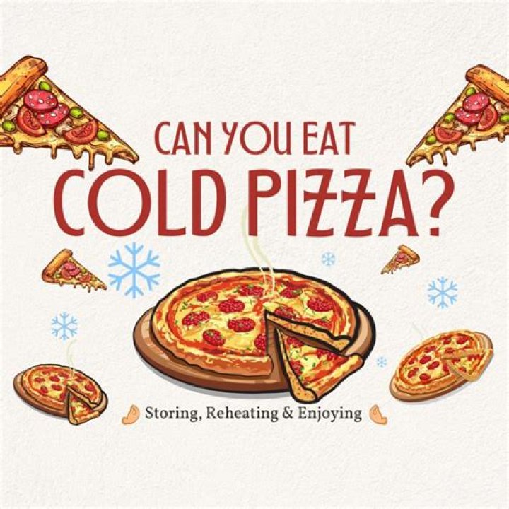Is it bad to eat cold pizza?