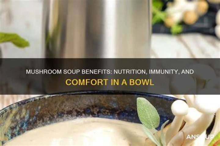 Is mushroom soup good for diet?