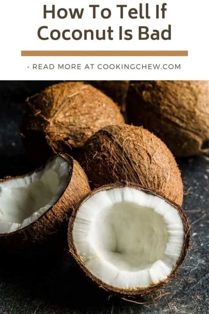 Is my coconut bad?