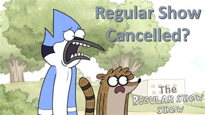 Is regular show Cancelled?