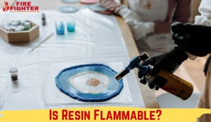 Is resin flammable?