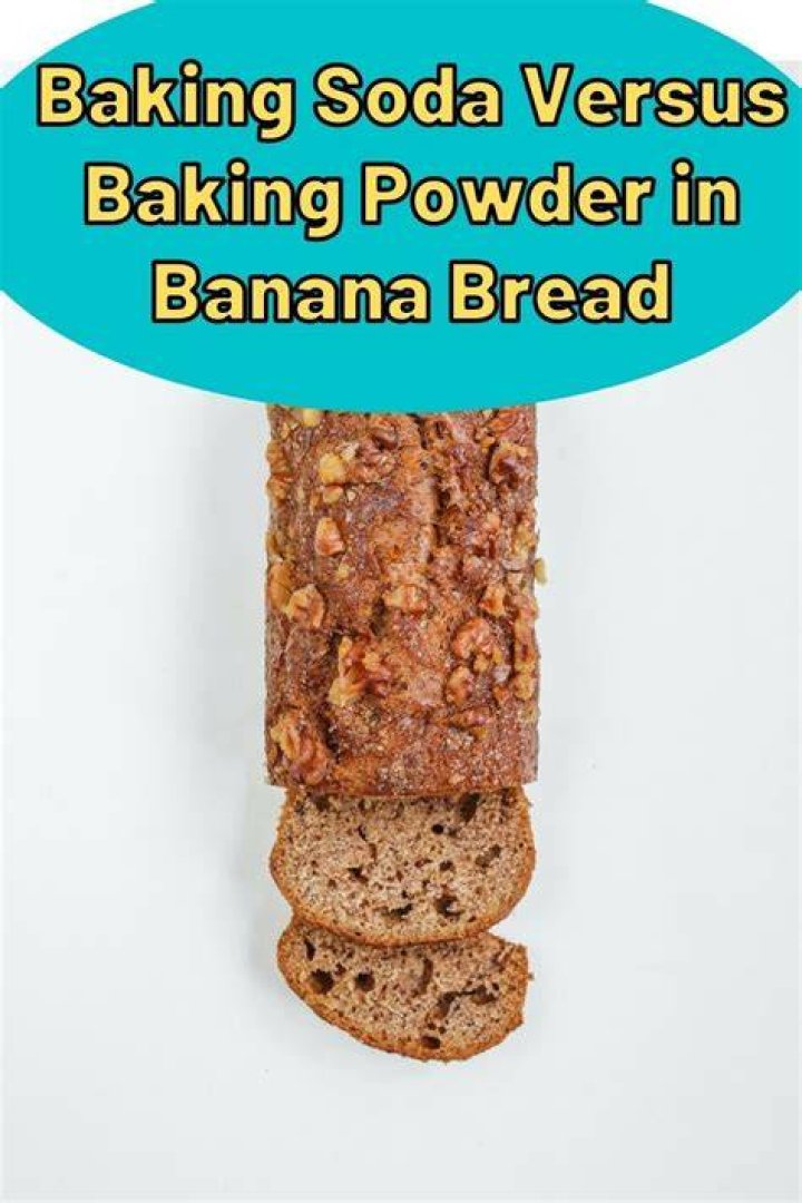 Should I use baking soda or baking powder in banana bread?