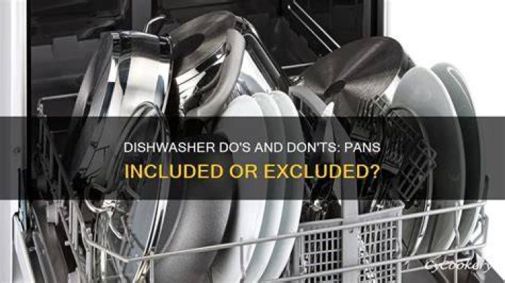 Should you put pans in the dishwasher?