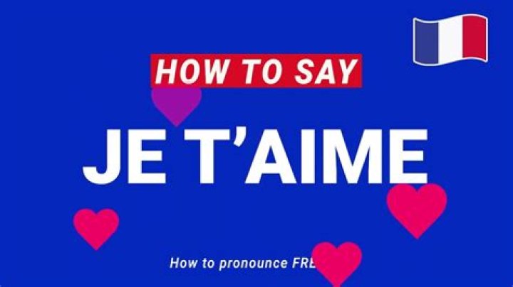 What's the meaning of je t'aime in French?