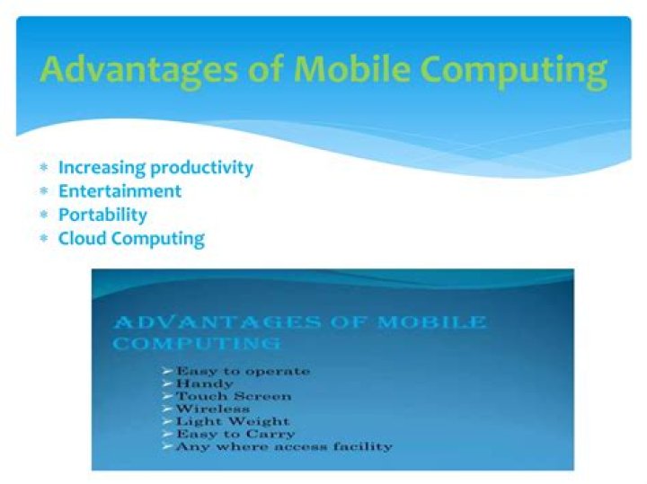 What are the advantages of mobile computing?