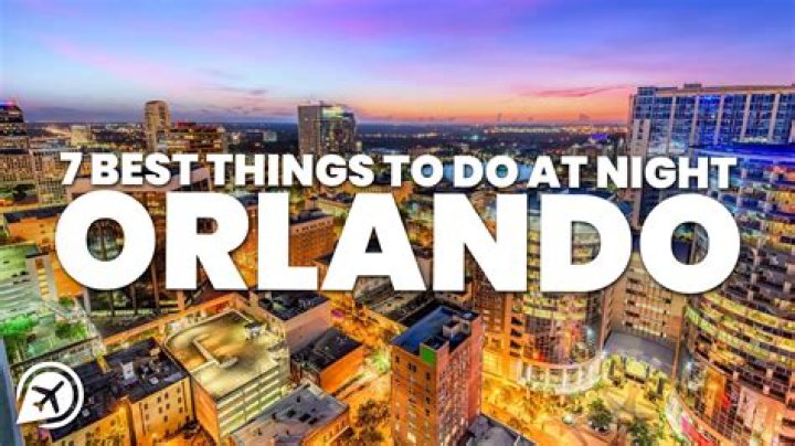 What can adults do at night in Orlando?