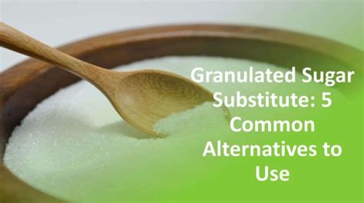 What can you substitute for granulated sugar?