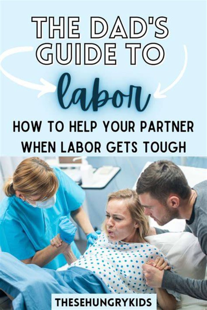 What dads should do during labor?