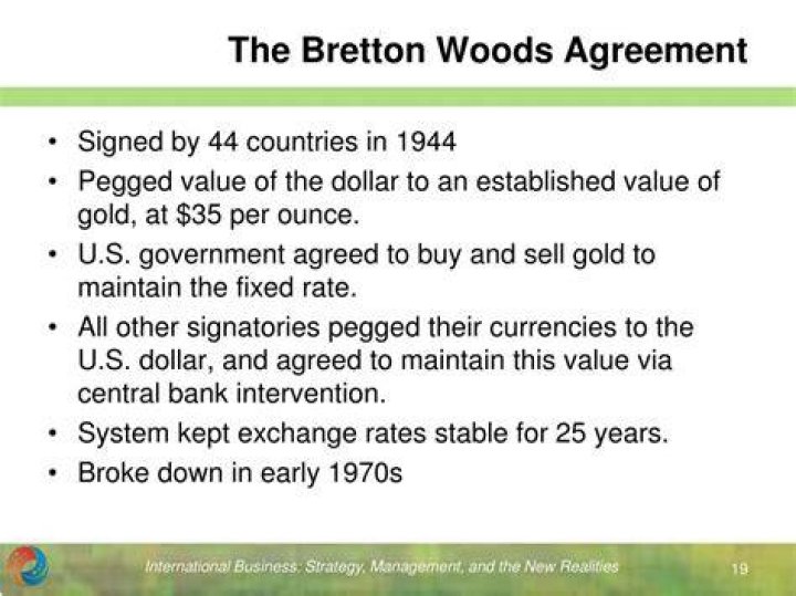 What did the Bretton Woods agreement do?