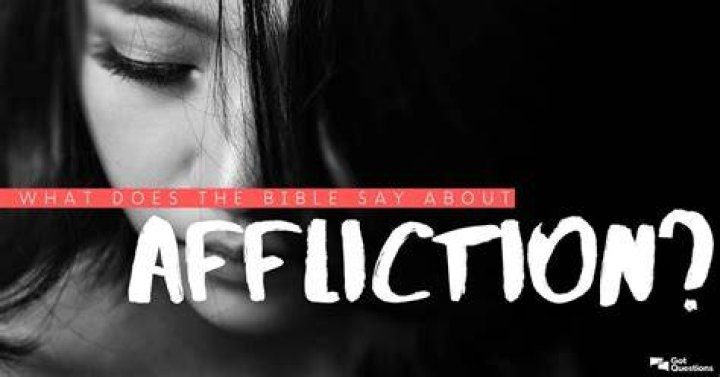 What does afflicted mean in the Bible?