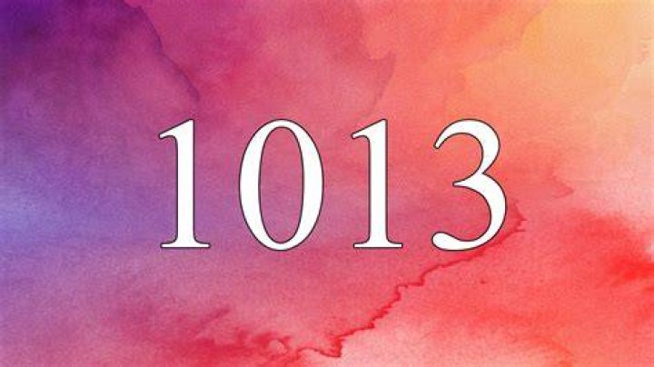 What does Angel Number 1013 mean?